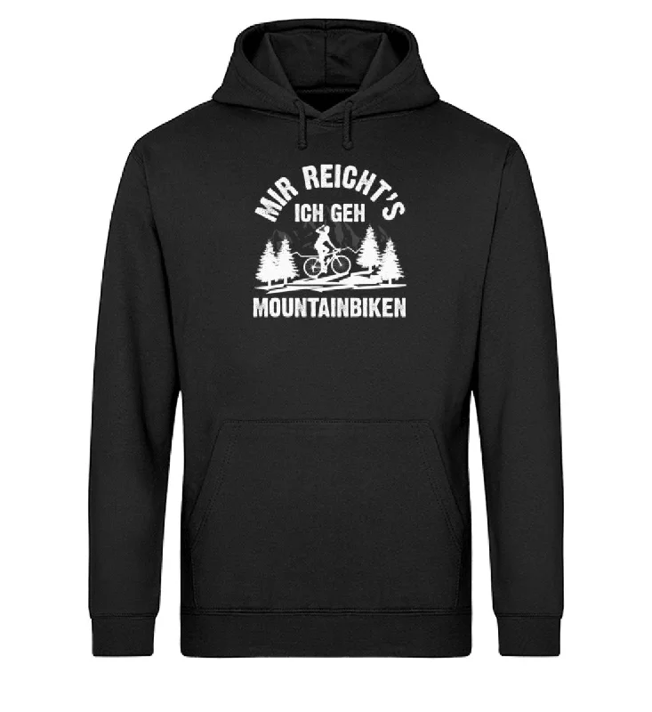 Mir reicht's ich geh mountainbiken - Unisex Organic Hoodie Hoodie with Fur Luxurious Winter