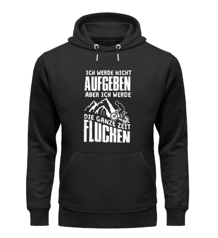 Nicht aufgeben aber fluchen - Unisex Premium Organic Hoodie Hoodie with Hem Elastic Stretchable Comfortable